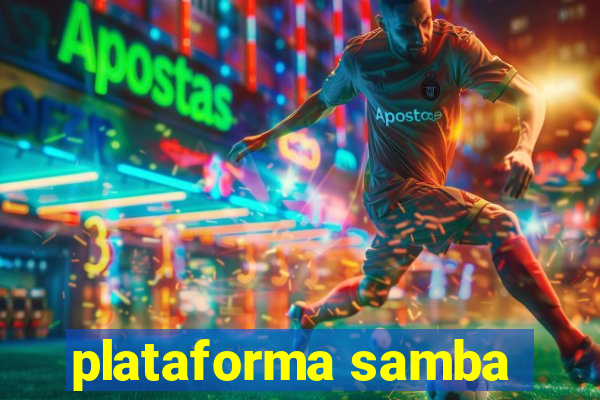 plataforma samba